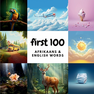 First 100 Afrikaans & English Words - Heidary, Ali, and Heidary, Aisling