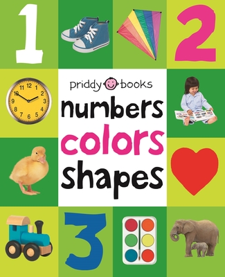 First 100 Padded: Numbers, Colors, Shapes: An Essential Early-Learning Book - Priddy, Roger