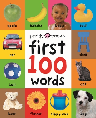 First 100 Words: A Padded Board Book - Priddy, Roger