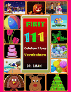 First 111 Celebrations Vocabulary: 111 High Resolution Images&words for Kids