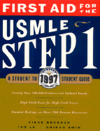 First Aid for the Usmle Step 1: 1997 - Bhushan, Vikas, and Le, Tao, and Amin, Chirag