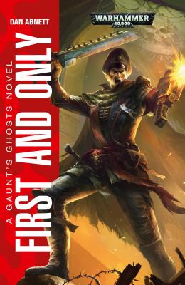 First and Only - Abnett, Dan