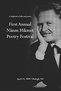 First Annual Nazim Hikmet Poetry Festival - A Chapbook of Talks and Poetry