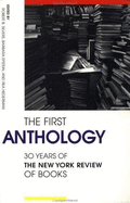 First Anthology: Thirty Years of the New York Reviews of Books