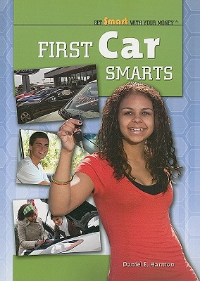 First Car Smarts - Harmon, Daniel E