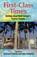 First-Class Times: Writing about New College's Charter Classes