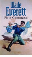 First Command - Everett, Wade