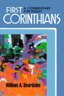 First Corinthians: A Commentary for Today