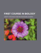 First Course in Biology