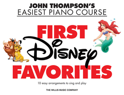 First Disney Favorites: John Thompson's Easiest Piano Course