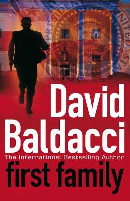 First Family - Baldacci, David