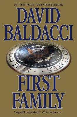 First Family - Baldacci, David