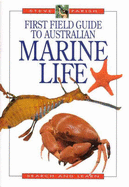 First Field Guide to Australian Marine Life