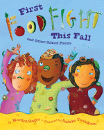 First Food Fight This Fall and Other School Poems - Singer, Marilyn