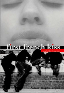First French Kiss and Other Traumas - Bagdasarian, Adam