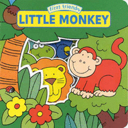 First Friends: Little Monkey - Crossley