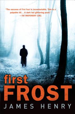 First Frost - Henry, James, MD