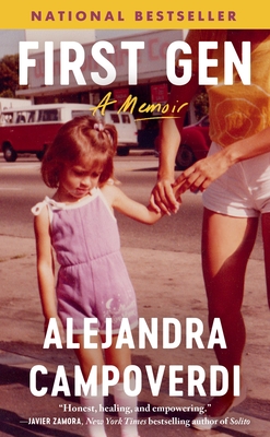 First Gen: A Memoir - Campoverdi, Alejandra