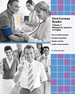 First German Reader (Volume 3): Bilingual for Speakers of English, Elementary Level