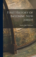 First History of Bayonne, New Jersey