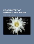 First History of Bayonne, New Jersey