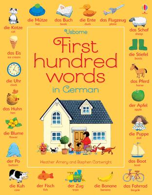 First Hundred Words in German - Amery, Heather, and Mackinnon, Mairi