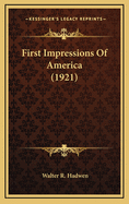 First Impressions of America (1921)