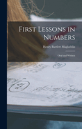 First Lessons in Numbers: Oral and Written