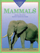 FIRST LOOK AT MAMMALS