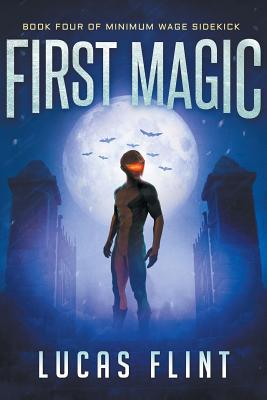 First Magic - Flint, Lucas