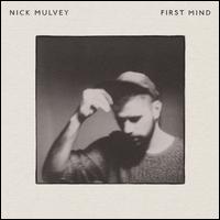 First Mind [LP] - Nick Mulvey