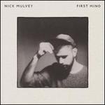 First Mind - Nick Mulvey