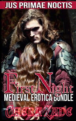 First Night: Medieval Erotica Bundle - Zade, Chera