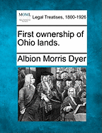 First Ownership of Ohio Lands.