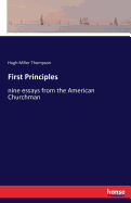 First Principles: nine essays from the American Churchman