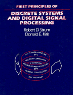 First Principles of Discrete Systems and Digital Signal Processing