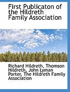 First Publicaton of the Hildreth Family Association