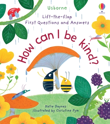 First Questions and Answers: How Can I Be Kind - Daynes, Katie