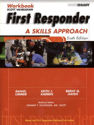 First Responder: Asa Workbook - Vahradian, Scott, and Hafen, Brent Q, PH.D., and Karren, Keith S, PH.D.