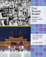 First Russian Reader (Volume 2): Bilingual for Speakers of English