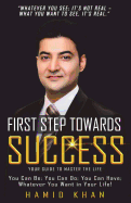 First Step Towards Success