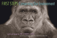 First Steps: Conserving Our Environment - Zammit-Lucia, Joe