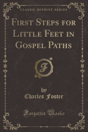 First Steps for Little Feet in Gospel Paths