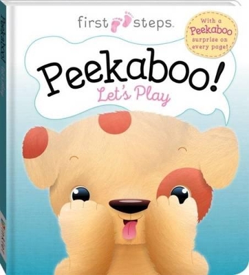 First Steps: Peekaboo! Let's Play - Pty Ltd, Hinkler
