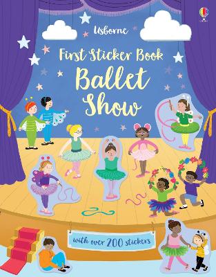 First Sticker Book Ballet Show - Greenwell, Jessica