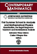 First Summer School in Analysis and Mathematical Physics - Perez-Esteva, Salvador