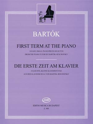 First Term at the Piano - Bartok, Bela (Composer)