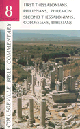 First Thessalonians, Philippians, Philemon, Second Thessalonians, Colossians, Ephesians - Havener, Ivan, and Karris, Robert J (Editor)