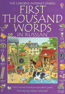 First Thousand Words in Russian - Amery, Heather, and MacKinnon, Mairi (Editor), and Mitchell, Clare (Consultant editor), and Demidova, Marina (Consultant editor)