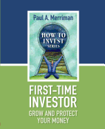 First-Time Investor: Grow and Protect Your Money